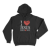 I Love Jesus Jesus Loves You Unisex Hoodie Black
