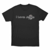 I Love Jesus Jesus Unisex T Shirt Black